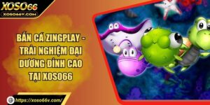 bắn cá zingplay